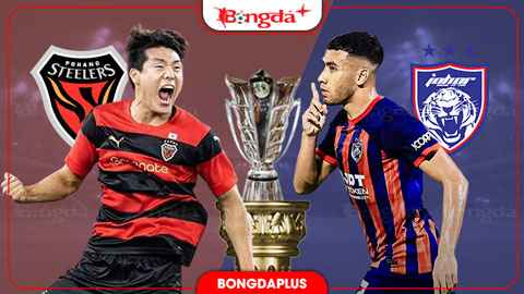 Pohang Steelers vs Johor Darul Ta'zim