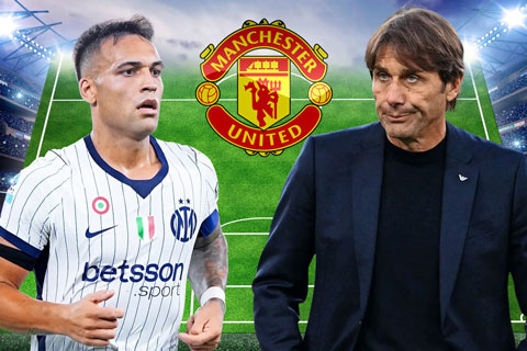 Conte sẽ yêu cầu MU mang về những cầu thủ kinh nghiệm và quen thuộc với ông như Lautaro