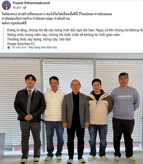 Chủ tịch Prawat của Kachanaburi Power khẳng định đặt niềm tin dài hạn dành cho HLV Park Hang Seo 