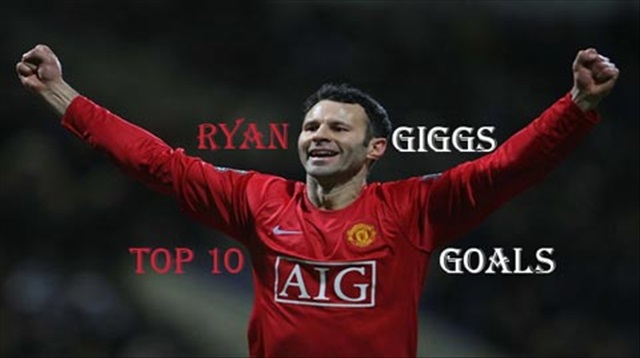 10 bàn thắng đẹp nhất trong sự nghiệp Ryan Giggs