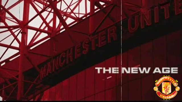 Trailer ấn tượng về Kỷ nguyên mới tại Man Utd