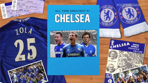 Đội hình xuất sắc nhất mọi thời đại của Chelsea