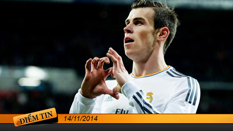 Điểm tin+ (14/11): Chelsea chi 90 triệu bảng quyết mua Gareth Bale