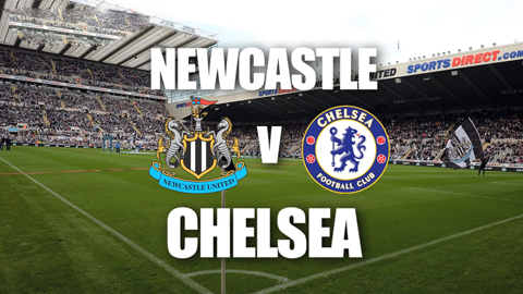 Thông tin trước trận Newcastle - Chelsea