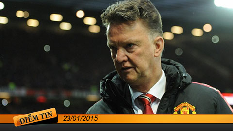 Điểm tin+ (23/1): Van Gaal bắt đầu biết tôn trọng đối thủ