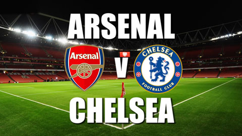 Thông tin trước trận Arsenal - Chelsea