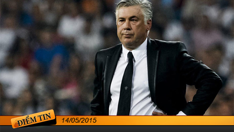 Điểm tin+ (14/5): Ancelotti khó tại vị ở Real