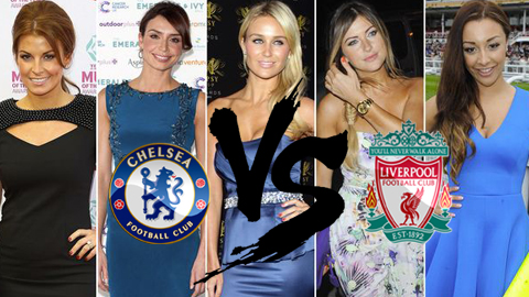 Chelsea vs Liverpool: WAGs nào xinh hơn?