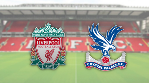Thông tin trước trận Liverpool - Crystal Palace