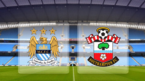 Thông tin trước trận Man City - Southampton