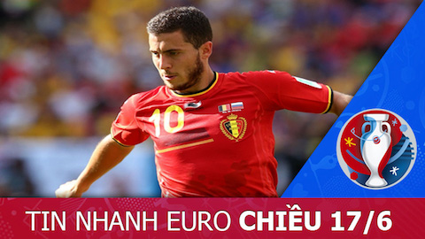 Tin nhanh EURO chiều 17/6: Thi đấu mờ nhạt, Hazard bị Conte cảnh báo