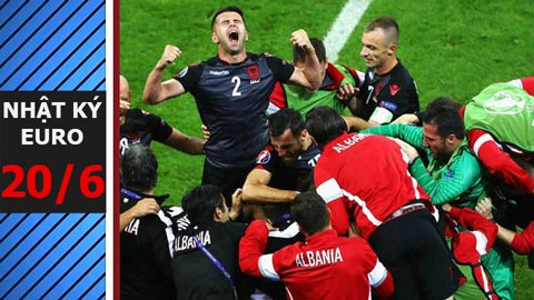 Nhật ký EURO 20/6: Albania giành chiến thắng lịch sử