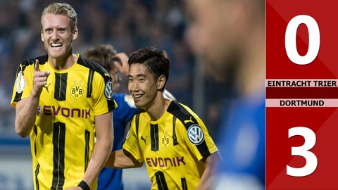 Eintracht Trier 0-3 Dortmund (Vòng 1 cúp QG Đức 2016)