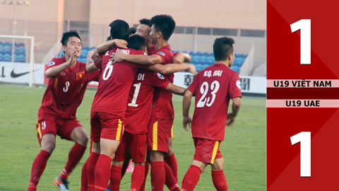 U19 Việt Nam 1-1 U19 UAE (Bảng B - VCK U19 châu Á 2016)