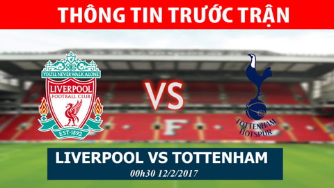 Thông tin trước trận Liverpool - Tottenham