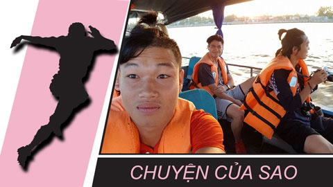 Chuyện của sao 26/6: Công Phượng, Tuấn Anh, Đông Triều du ngoạn miền sông nước