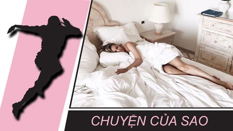 Chuyện của sao 28/6: De Gea tung ảnh giường chiếu của bạn gái