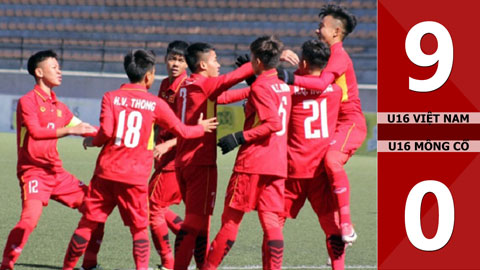  U16 Việt Nam 9-0 U16 Mông Cổ 