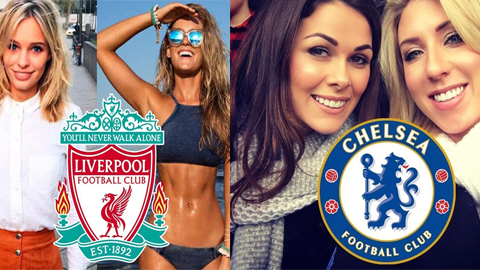 Đại chiến WAGs Liverpool vs Chelsea