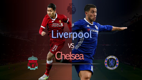 Soi đội hình ra sân của Liverpool và Chelsea