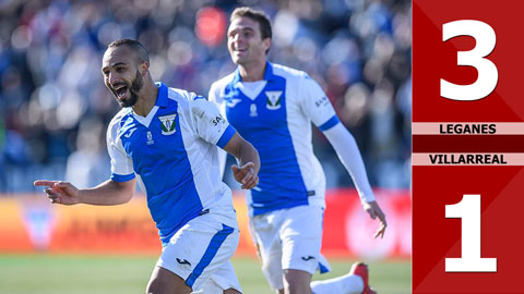 Leganes 3-1 Villarreal