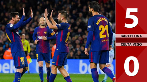 Barcelona 5-0 Celta Vigo (chung cuộc: 6-1)