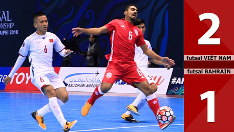 Futsal Việt Nam 2-1 Futsal Bahrain