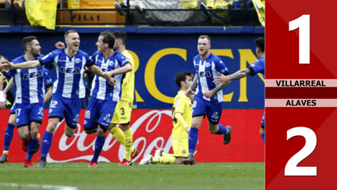 Villarreal 1-2 Alaves