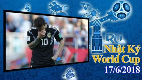Nhật ký World Cup 17/6: Pháp, Argentina gây sốc trận ra quân 