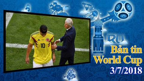 Bản tin World Cup 3/7: Colombia hồi hộp chờ James đến phút chót