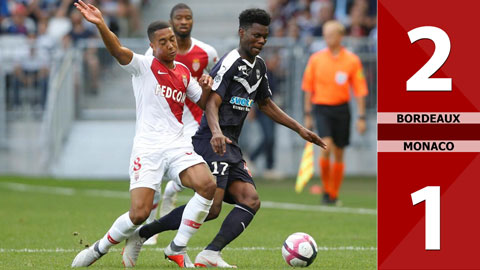 Bordeaux 2-1 Monaco