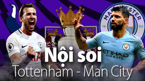 Soi tỷ lệ KÈO và dự đoán kết quả trận Tottenham - Man City