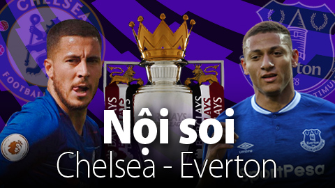 Soi KÈO và dự đoán kết quả Chelsea vs Everton