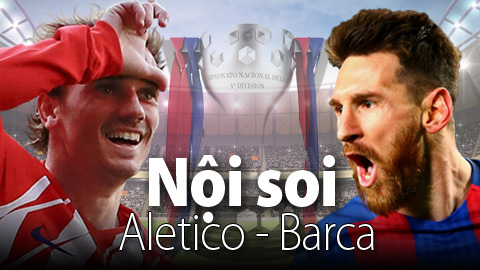 Soi  KÈO và dự đoán kết quả Atletico - Barcelona