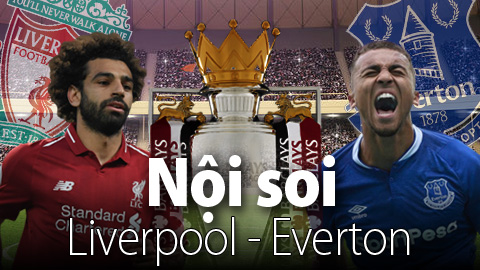 Soi KÈO và dự đoán kết quả Liverpool - Everton