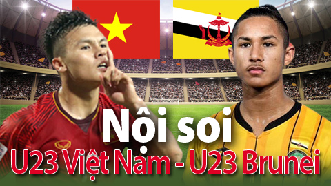 Soi KÈO và dự đoán U23 Việt Nam - U23 Brunei