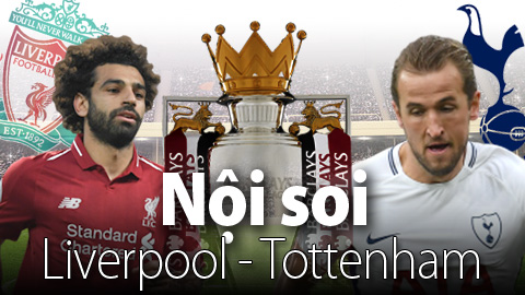 Soi KÈO và dự đoán kết quả Liverpool - Tottenham