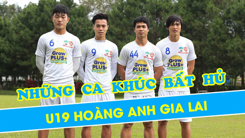 U19 HAGL và những ca khúc bất hủ một thời