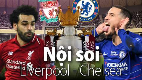 Soi KÈO và dự đoán kết quả Liverpool - Chelsea