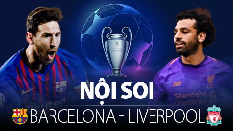 Soi KÈO và dự đoán kết quả Barcelona - Liverpool