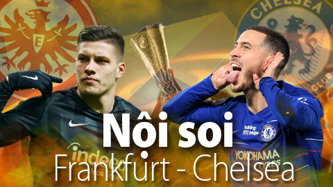 Soi KÈO và dự đoán kết quả Frankfurt - Chelsea