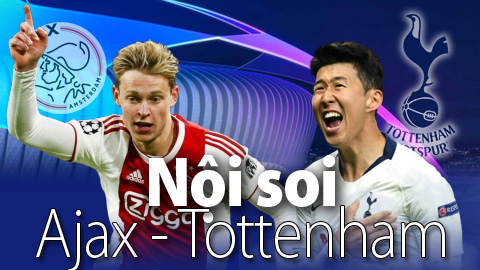 Soi KÈO và dự đoán kết quả Ajax - Tottenham