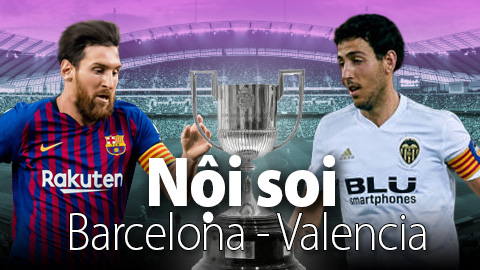 Soi KÈO và dự đoán kết quả Barca - Valencia