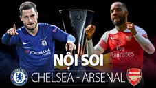 Soi KÈO và dự đoán kết quả Chelsea - Arsenal