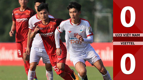 U23 Việt Nam 0-0 Viettel 