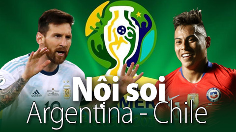 Soi KÈO và dự đoán kết quả Argentina - Chile