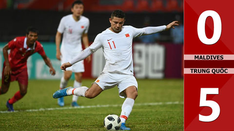 Maldives 0-5 Trung Quốc