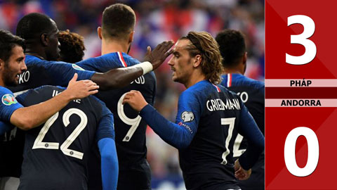 Pháp 3-0 Andorra