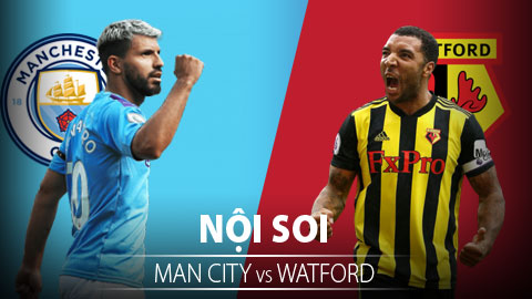 Soi KÈO và dự đoán kết quả Man City - Watford