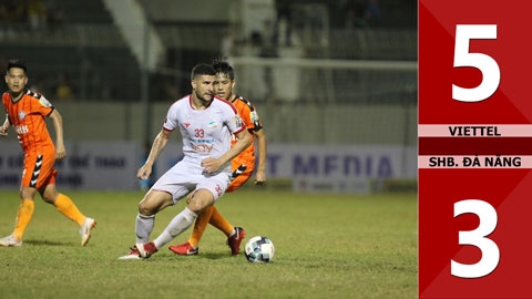Viettel 5-3 SHB. Đà Nẵng